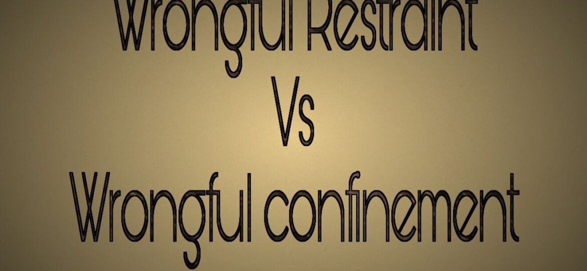 Wrongful Restraint