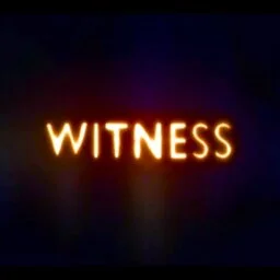 WITNESS
