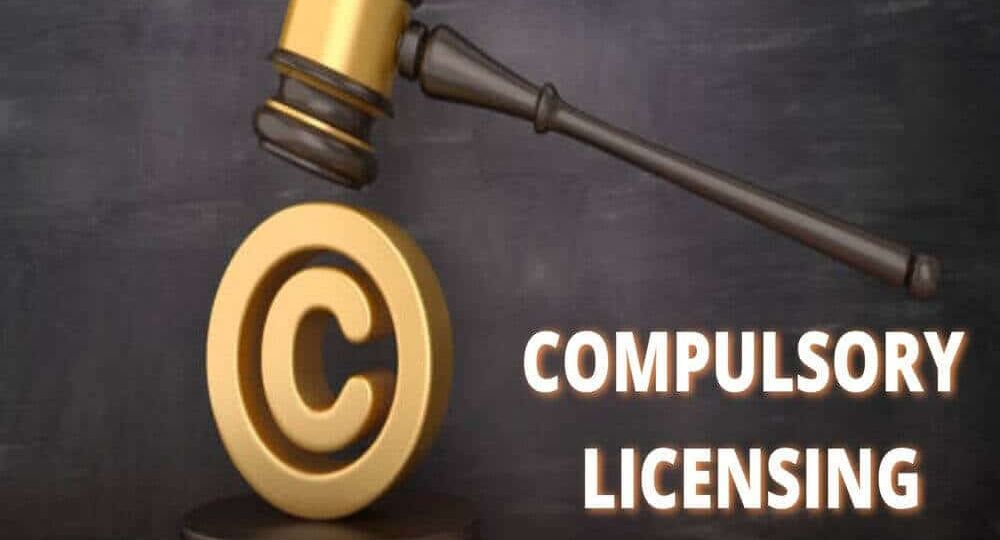 COMPULSORY LICENSING