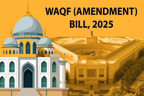 EXAMINING THE REGULATORY SHIFT IN WAQF (AMENDMENT) BILL, 2025